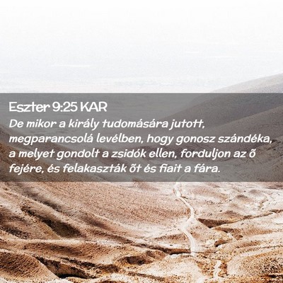 Picture 02 - Eszter 9:25 KAR - De mikor a király tudomására jutott, - Bible Verse Picture
