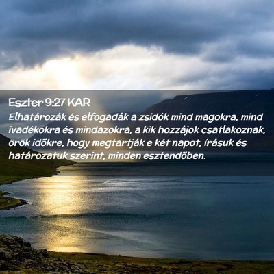 Picture 02 - Eszter 9:27 KAR - Elhatározák és elfogadák a zsidók mind - Bible Verse Picture