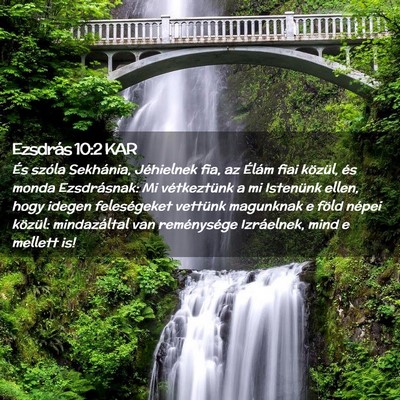 Picture 02 - Ezsdrás 10:2 KAR - És szóla Sekhánia, Jéhielnek fia, az Élám - Bible Verse Picture