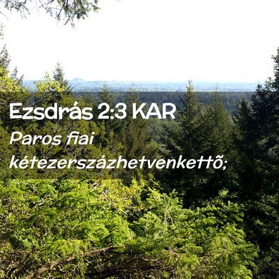 Picture 02 - Ezsdrás 2:3 KAR - Paros fiai - Bible Verse Picture
