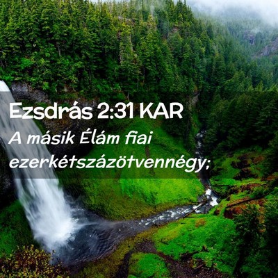 Picture 02 - Ezsdrás 2:31 KAR - A másik Élám fiai - Bible Verse Picture