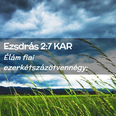 Picture 02 - Ezsdrás 2:7 KAR - Élám fiai - Bible Verse Picture