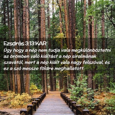Picture 02 - Ezsdrás 3:13 KAR - Úgy hogy a nép nem tudja vala - Bible Verse Picture