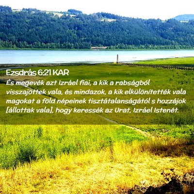 Picture 02 - Ezsdrás 6:21 KAR - És megevék azt Izráel fiai, a kik a - Bible Verse Picture