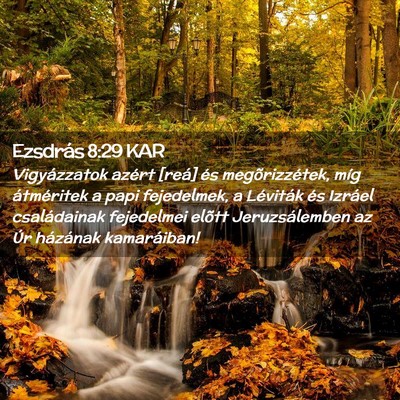 Picture 02 - Ezsdrás 8:29 KAR - Vigyázzatok azért [reá] és megõrizzétek, - Bible Verse Picture