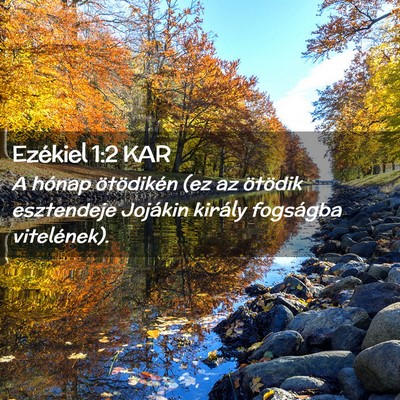 Picture 02 - Ezékiel 1:2 KAR - A hónap ötödikén (ez az ötödik esztendeje - Bible Verse Picture