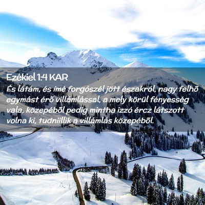Picture 02 - Ezékiel 1:4 KAR - És látám, és ímé forgószél jött - Bible Verse Picture