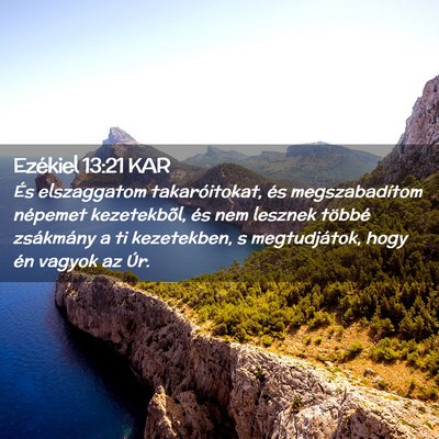 Picture 02 - Ezékiel 13:21 KAR - És elszaggatom takaróitokat, és megszabadítom - Bible Verse Picture