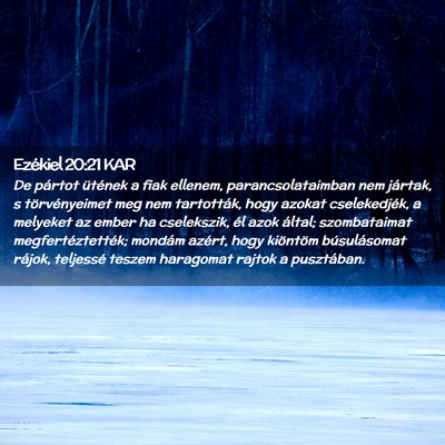 Picture 02 - Ezékiel 20:21 KAR - De pártot ütének a fiak ellenem, - Bible Verse Picture
