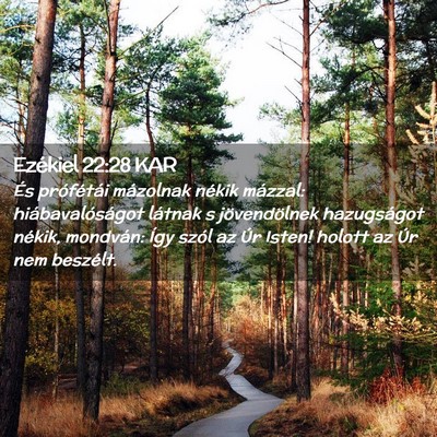 Picture 02 - Ezékiel 22:28 KAR - És prófétái mázolnak nékik mázzal: - Bible Verse Picture