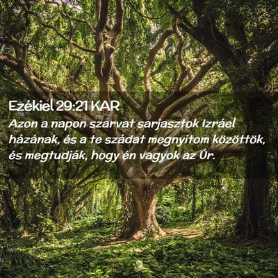 Picture 02 - Ezékiel 29:21 KAR - Azon a napon szarvat sarjasztok Izráel - Bible Verse Picture