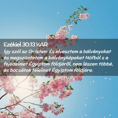 Picture 02 - Ezékiel 30:13 KAR - Így szól az Úr Isten: És elvesztem a - Bible Verse Picture