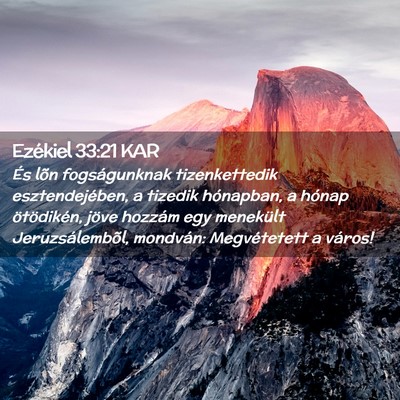 Picture 02 - Ezékiel 33:21 KAR - És lõn fogságunknak tizenkettedik - Bible Verse Picture