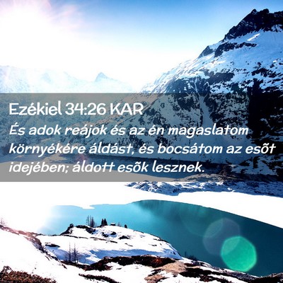 Picture 02 - Ezékiel 34:26 KAR - És adok reájok és az én magaslatom - Bible Verse Picture