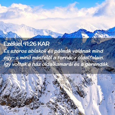 Picture 02 - Ezékiel 41:26 KAR - És szoros ablakok és pálmák valának mind - Bible Verse Picture