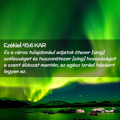 Picture 02 - Ezékiel 45:6 KAR - És a város tulajdonául adjatok ötezer [sing] - Bible Verse Picture