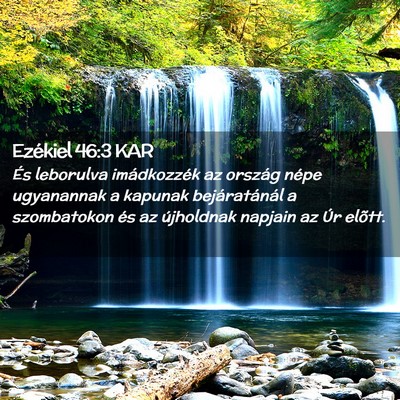 Picture 02 - Ezékiel 46:3 KAR - És leborulva imádkozzék az ország népe - Bible Verse Picture