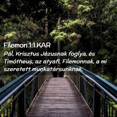 Picture 02 - Filemon 1:1 KAR - Pál, Krisztus Jézusnak foglya, és Timótheus, - Bible Verse Picture