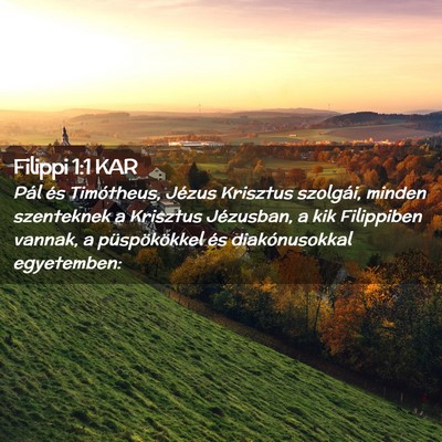 Picture 02 - Filippi 1:1 KAR - Pál és Timótheus, Jézus Krisztus szolgái, - Bible Verse Picture
