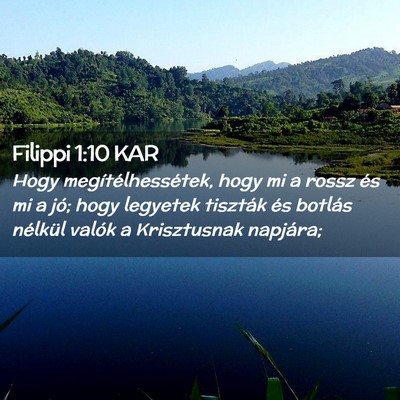 Picture 02 - Filippi 1:10 KAR - Hogy megítélhessétek, hogy mi a rossz és mi a - Bible Verse Picture