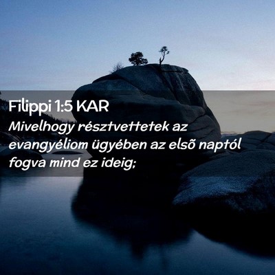Picture 02 - Filippi 1:5 KAR - Mivelhogy résztvettetek az evangyéliom - Bible Verse Picture