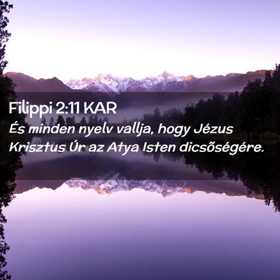 Picture 02 - Filippi 2:11 KAR - És minden nyelv vallja, hogy Jézus Krisztus Úr - Bible Verse Picture