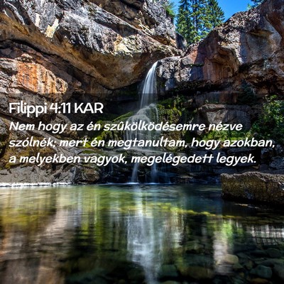 Picture 02 - Filippi 4:11 KAR - Nem hogy az én szûkölködésemre nézve - Bible Verse Picture