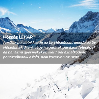 Picture 02 - Hóseás 1:2 KAR - A mikor beszélni kezde az Úr Hóseással, monda - Bible Verse Picture