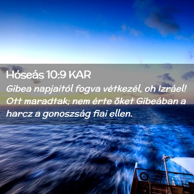 Picture 02 - Hóseás 10:9 KAR - Gibea napjaitól fogva vétkezél, oh Izráel! - Bible Verse Picture