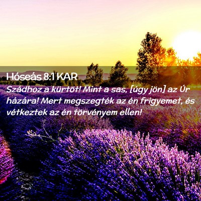 Picture 02 - Hóseás 8:1 KAR - Szádhoz a kürtöt! Mint a sas, [úgy jön] az - Bible Verse Picture