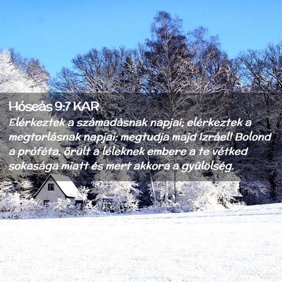 Picture 02 - Hóseás 9:7 KAR - Elérkeztek a számadásnak napjai; elérkeztek a - Bible Verse Picture