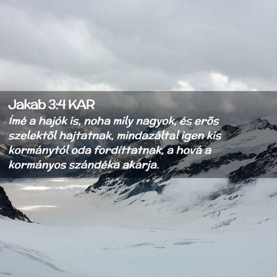 Picture 02 - Jakab 3:4 KAR - Ímé a hajók is, noha mily nagyok, és erõs - Bible Verse Picture