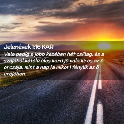 Picture 02 - Jelenések 1:16 KAR - Vala pedig a jobb kezében hét csillag; és a - Bible Verse Picture