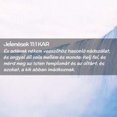 Picture 02 - Jelenések 11:1 KAR - És adának nékem vesszõhöz hasonló - Bible Verse Picture
