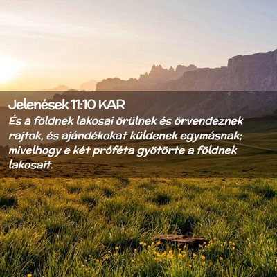 Picture 02 - Jelenések 11:10 KAR - És a földnek lakosai örülnek és örvendeznek - Bible Verse Picture
