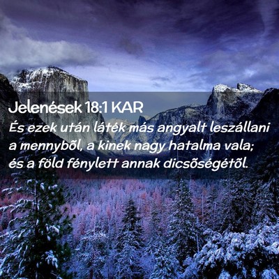 Picture 02 - Jelenések 18:1 KAR - És ezek után láték más angyalt leszállani a - Bible Verse Picture