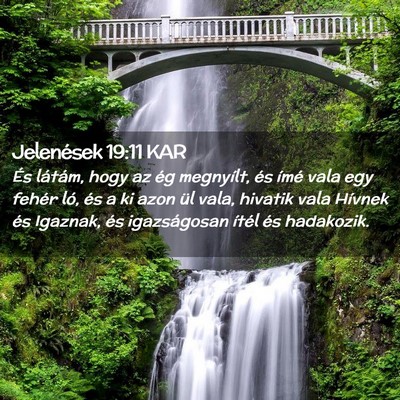 Picture 02 - Jelenések 19:11 KAR - És látám, hogy az ég megnyílt, és ímé - Bible Verse Picture