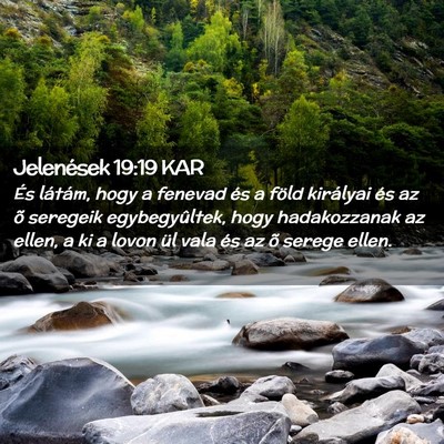 Picture 02 - Jelenések 19:19 KAR - És látám, hogy a fenevad és a föld királyai - Bible Verse Picture