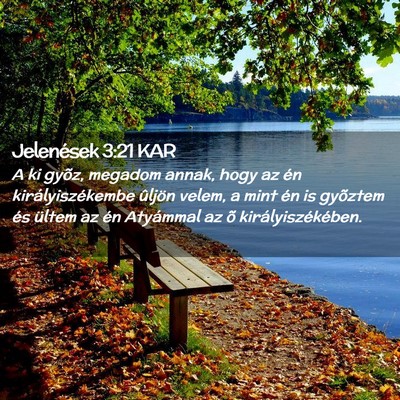 Picture 02 - Jelenések 3:21 KAR - A ki gyõz, megadom annak, hogy az én - Bible Verse Picture