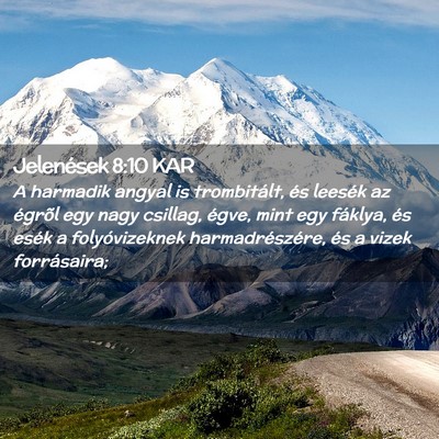 Picture 02 - Jelenések 8:10 KAR - A harmadik angyal is trombitált, és leesék az - Bible Verse Picture