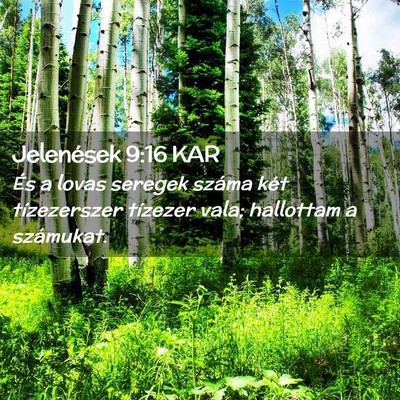 Picture 02 - Jelenések 9:16 KAR - És a lovas seregek száma két tízezerszer - Bible Verse Picture
