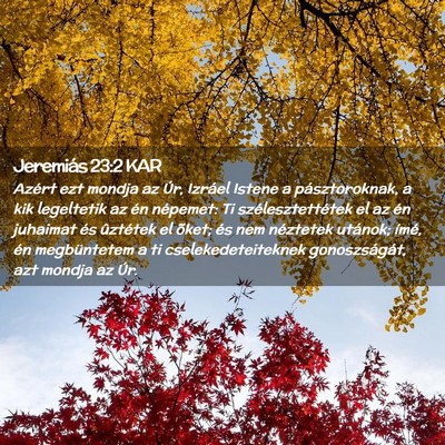 Picture 02 - Jeremiás 23:2 KAR - Azért ezt mondja az Úr, Izráel Istene a - Bible Verse Picture