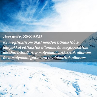 Picture 02 - Jeremiás 33:8 KAR - És megtisztítom õket minden bûneiktõl, a - Bible Verse Picture
