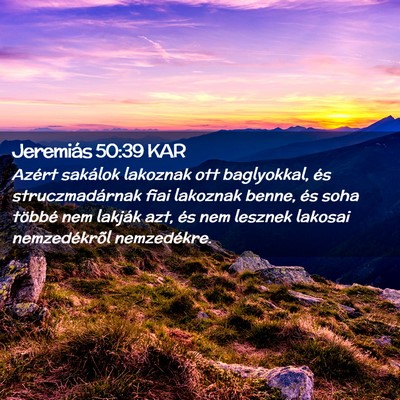 Picture 02 - Jeremiás 50:39 KAR - Azért sakálok lakoznak ott baglyokkal, és - Bible Verse Picture
