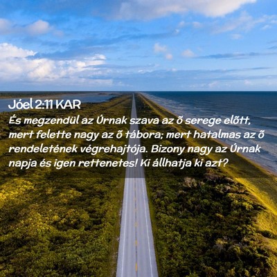Picture 02 - Jóel 2:11 KAR - És megzendül az Úrnak szava az õ serege - Bible Verse Picture