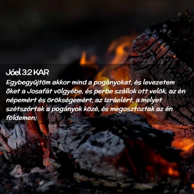 Picture 02 - Jóel 3:2 KAR - Egybegyûjtöm akkor mind a pogányokat, és - Bible Verse Picture