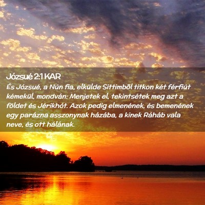 Picture 02 - Józsué 2:1 KAR - És Józsué, a Nún fia, elkülde Sittimbõl - Bible Verse Picture
