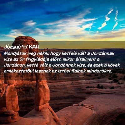 Picture 02 - Józsué 4:7 KAR - Mondjátok meg nékik, hogy kétfelé vált a - Bible Verse Picture