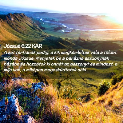 Picture 02 - Józsué 6:22 KAR - A két férfiúnak pedig, a kik megkémlelték - Bible Verse Picture