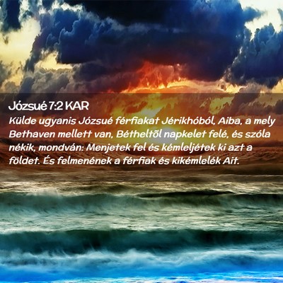 Picture 02 - Józsué 7:2 KAR - Külde ugyanis Józsué férfiakat Jérikhóból, - Bible Verse Picture